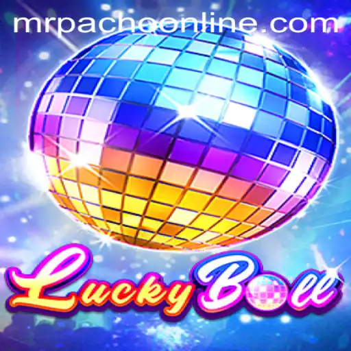 The Exciting World of LuckyBall with MrPacho